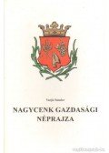 Varjú Sándor - Nagycenk gazdasági néprajza