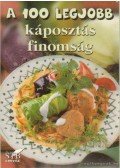 Toró Elza - A 100 legjobb káposztás finomság
