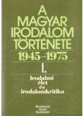 Béládi Miklós - A magyar irodalom története 1945-1975 I.