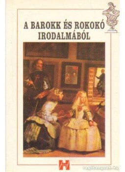 Kelemen Hajna - A barokk és rokokó irodalmából Kelemen Hajna - A barokk és rokokó irodalmából, Budapest 1993 antikvár könyv