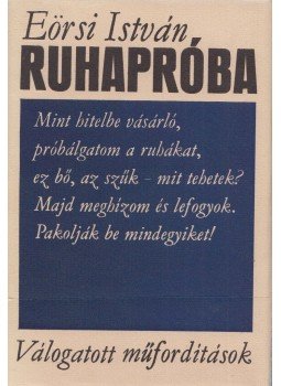 Eörsi István - Ruhapróba Eörsi István - Ruhapróba, Budapest 1975 antikvár könyv