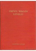 Markó Árpád - Zrínyi Miklós levelei