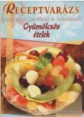 Szabó Sándorné - Gyümölcsös ételek