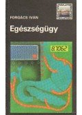 Forgács István - Egészségügy