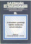 Gidai Erzsébet dr. - Gazdaság és társadalom a nyolcvanas években Magyarországon III.