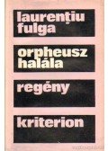 Fulga, Laurentiu - Orpheusz halála