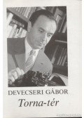 Devecseri Gábor - Torna-tér