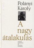 Polányi Károly - A nagy átalakulás