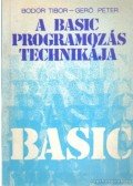 Bodor Tibor,Gerő Péter - A Basic programozás technikája