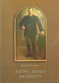 Molnár M. Eszter - Áchim L. András emlékezete