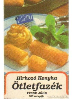 Frank Júlia - Ötletfazék Frank Júlia - Ötletfazék, 0 antikvár könyv