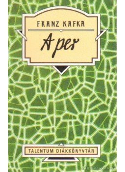 Franz Kafka - A per Franz Kafka - A per, Budapest 0 antikvár könyv