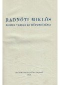 Radnóti Miklós - Radnóti Miklós összes versei és műfordításai