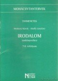 Mohácsy Károly,Abaffy Lászlóné - Tanmenetek Mohácsy Károly - Abaffy Lászlóné Irodalom tankönyveihez 7-8. évfolyam