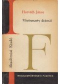 Horváth János - Vörösmarty drámái