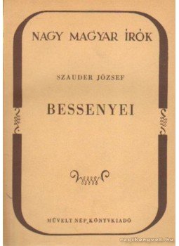 Szauder József - Bessenyei Szauder József - Bessenyei, Budapest 1953 antikvár könyv
