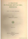 Horváth János - A magyar irodalmi műveltség kezdetei