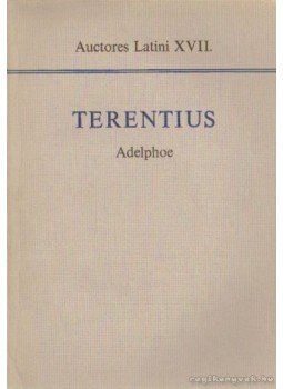 Tegyey Imre - Terentius - Adelphoe Tegyey Imre - Terentius - Adelphoe, Budapest 1973 antikvár könyv