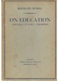 Russel, Bertrand - On education especially in early childhood
