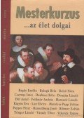 Zsolnai Margit - Mesterkurzus ...az élet dolgai