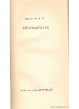 Oscar Wilde - Költemények Oscar Wilde - Költemények, 0 antikvár könyv