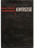 Simai Mihály - Kenyérszegő
