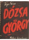 Féja Géza - Dózsa György