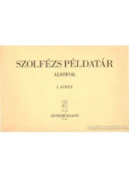J. Irsai Vera (szerk.) - Szolfézs példatár alsófok I. kötet J. Irsai Vera (szerk.) - Szolfézs példatár alsófok I. kötet, Budapest 1953 antikvár könyv