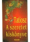 Tatiosz - A szeretet kiskönyve