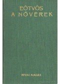 Báró Eötvös József - A nővérek I-II. kötet (egyben)