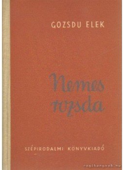 Gozsdu Elek - Nemes rozsda Gozsdu Elek - Nemes rozsda, Budapest 1955 antikvár könyv