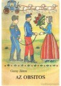Garay János - Az obsitos