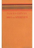 Tamás István - 100%-os szerelem
