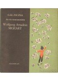 Gál Zsuzsa - Wolfgang Amadeus Mozart