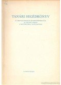 Horvay Katalin,Pálmay Lóránt - Tanári segédkönyv a gimnáziumok és szakközépiskolák II. osztályaiban a matematika tanításához