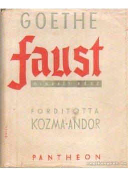 Johann Wolfgang Goethe - Faust Johann Wolfgang Goethe - Faust, Budapest 1924 antikvár könyv