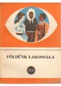 Acsády György dr.,Szabady Egon dr. - Földünk lakossága