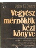 Perry, John H. - Vegyészmérnökök kézikönyve I.
