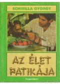 Schirilla György - Az élet patikája (aláírt)