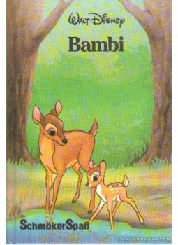 Walt Disney - Bambi (német nyelvű) Walt Disney - Bambi (német nyelvű), Zürich, Stuttgart 1991 antikvár könyv