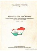 Benczéné Dr. Nagy Eszter (szerk.) - Választási olvasókönyv
