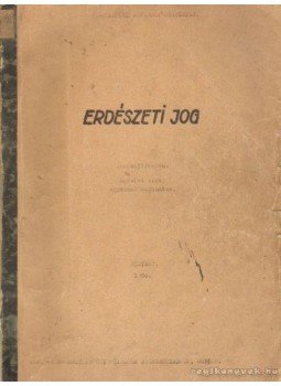 Ágfalvi Imre (összeáll.) - Erdészeti jog Ágfalvi Imre (összeáll.) - Erdészeti jog, Sopron 1960 antikvár könyv