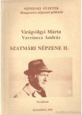 Virágvölgyi Márta,Vavrinecz András - Szatmári népzene II.