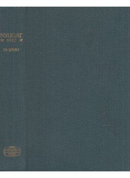 Ignotus, Fenyő Miksa, Osvát Ernő - Nyugat 1912 I/B kötet (7-12. szám) Ignotus, Fenyő Miksa, Osvát Ernő - Nyugat 1912 I/B kötet (7-12. szám), Budapest 1984 antikvár könyv