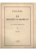 Feigerl, P. - 24 hegedű-gyakorlat II. - Feigerl
