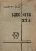 Maróthy Jenő - Szegények szíve