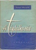 Tangl Harald - A táplálkozás