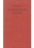 Tomka Mihály - A hallgatás ellen