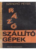 Szendrő Péter - Rázó szállítógépek