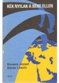 Kovács József,Deres László - Kék nyilak a béke ellen